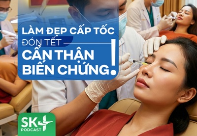 Podcast: Làm đẹp cấp tốc đón Tết, cẩn thận biến chứng