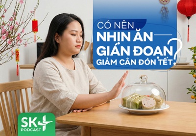 Podcast: Có nên nhịn ăn gián đoạn giảm cân đón Tết?