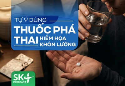 Podcast Tự ý dùng thuốc phá thai: Hiểm họa khôn lường