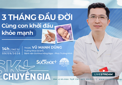 14h TỌA ĐÀM trực tuyến: '3 tháng đầu đời - Cùng con khởi đầu khỏe mạnh' 
