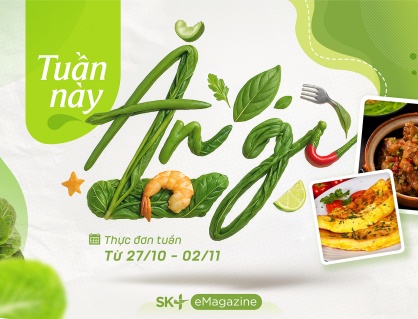 Thực đơn tuần ngon miệng cho cả nhà khỏe