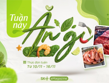 Thực đơn 7 ngày đủ chất, tiết kiệm thời gian cho người bận rộn