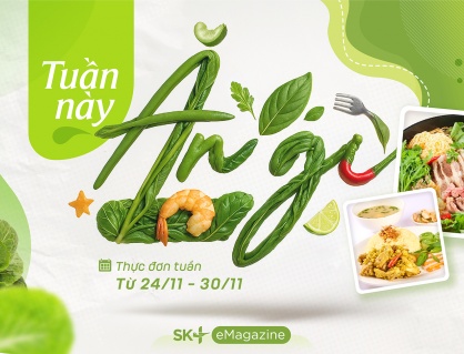 Tham khảo thực đơn thay đổi bữa cơm gia đình cả tuần