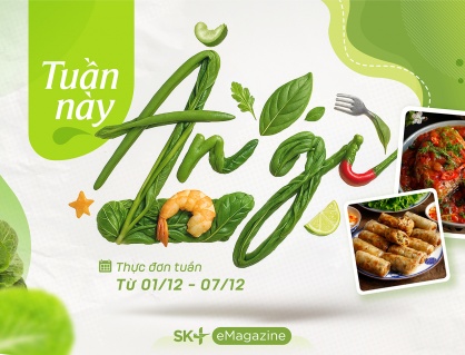 Thực đơn tuần ngon miệng cho cả nhà khỏe