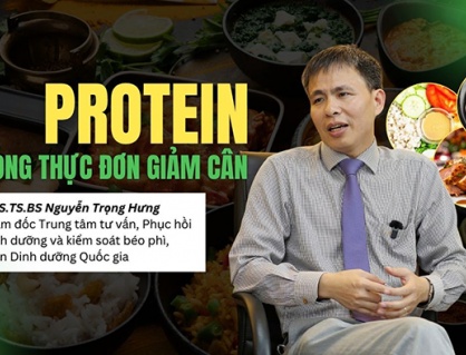 Hiểu đúng vai trò của protein trong thực đơn giảm cân