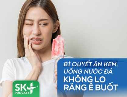 Podcast: Bí quyết ăn kem, uống nước đá không lo buốt răng