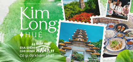 Kim Long - địa điểm 'Quán nhà Haha' ghi hình: Một nơi nên tới