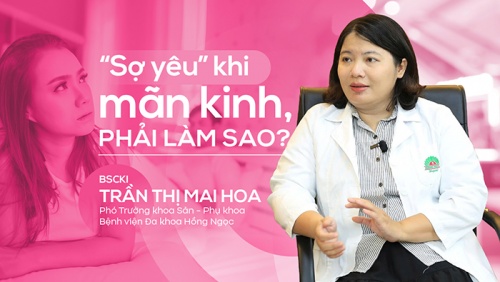 “Sợ yêu” khi mãn kinh, phải làm sao?