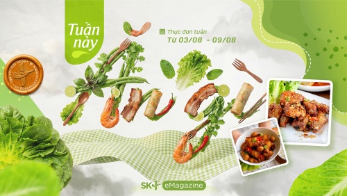 Thực đơn tuần mới nhiều món ngon và đủ chất