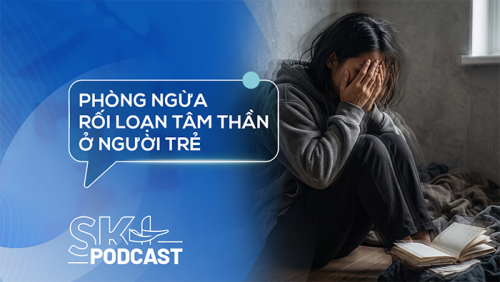Podcast: Phòng ngừa rối loạn tâm thần ở người trẻ