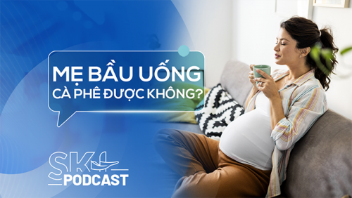 Podcast: Mẹ bầu có được uống cà phê không?
