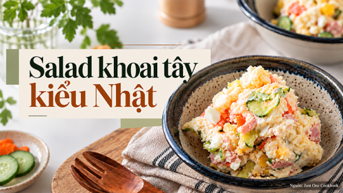 Trổ tài làm salad khoai tây kiểu Nhật béo bùi, lạ miệng