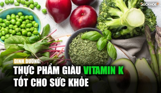 5 nguồn cung cấp vitamin K dồi dào tốt cho sức khỏe