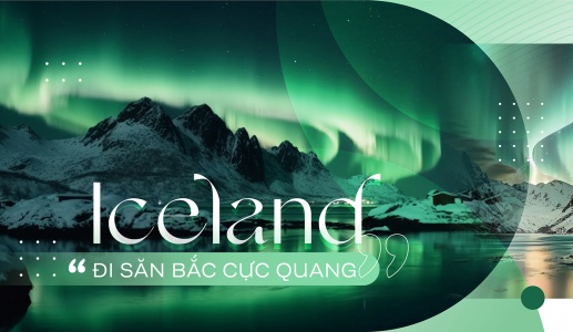 Iceland: “Đi săn Bắc Cực quang”