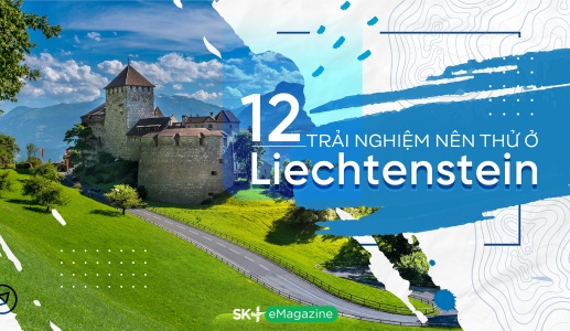 12 trải nghiệm nên thử ở Liechtenstein