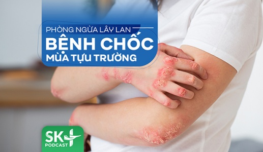 Podcast: Phòng ngừa lây lan bệnh chốc trong mùa tựu trường