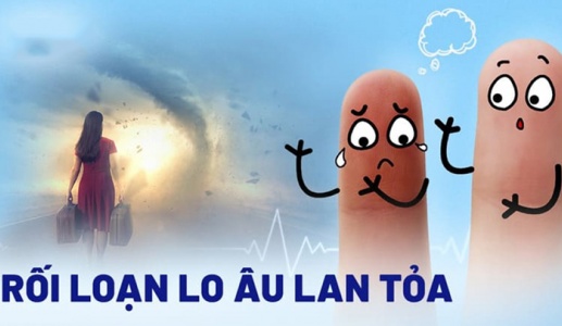 Rối loạn lo âu lan tỏa - căn bệnh dễ bị bỏ qua