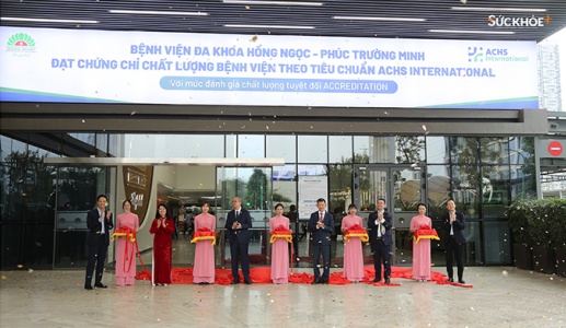 Bệnh viện Hồng Ngọc đạt Chứng chỉ Chất lượng bệnh viện ACHSI ở mức tuyệt đối