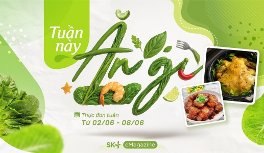 Gợi ý thực đơn cả tuần hấp dẫn, dễ chuẩn bị