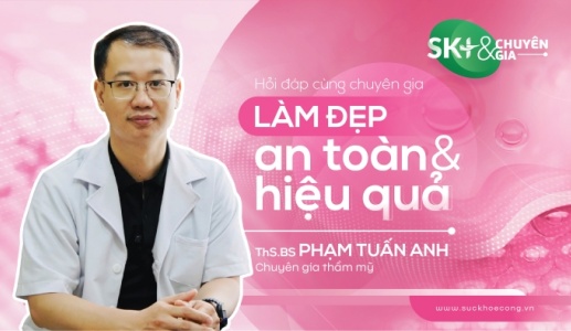 Bác sĩ thẩm mỹ chia sẻ lưu ý làm đẹp an toàn