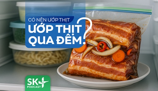 Podcast: Có nên ướp thịt qua đêm không?