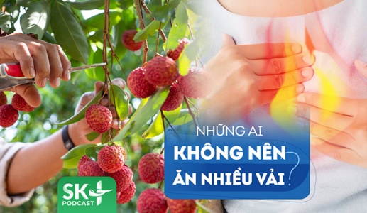 Podcast: Ăn vải thế nào để không bị nóng trong người?