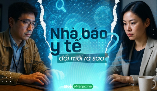Nhà báo y tế đổi mới ra sao?