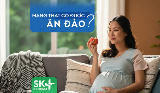 Podcast: Mang thai có được ăn đào không?