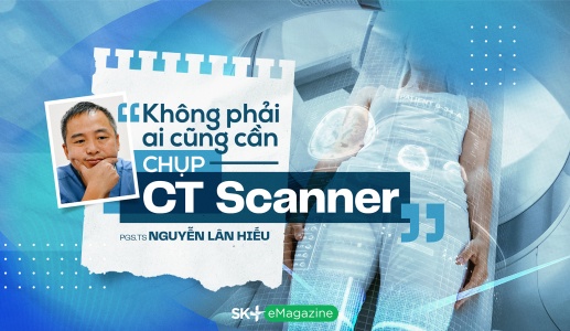 PGS.TS Nguyễn Lân Hiếu: Không phải ai cũng cần chụp CT Scanner