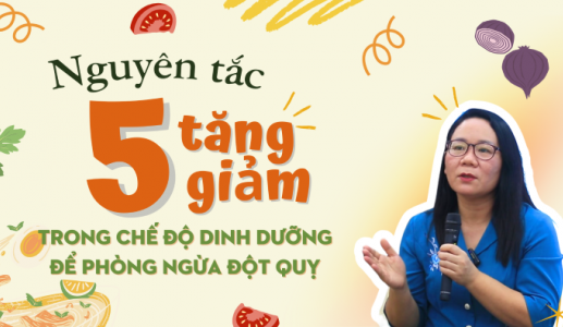 Nguyên tắc “5 tăng – 5 giảm” trong chế độ dinh dưỡng để phòng ngừa đột quỵ