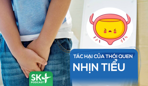 Podcast: Tác hại của thói quen nhịn tiểu
