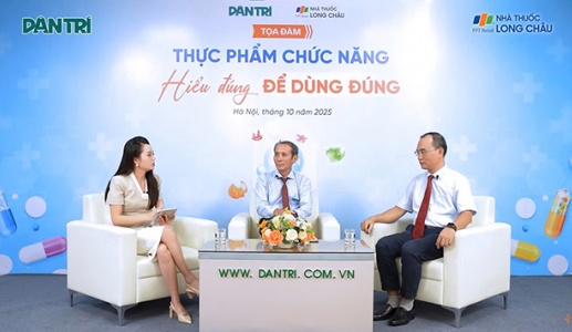 TRỰC TUYẾN tọa đàm  cùng chuyên gia: Hiểu đúng – dùng đúng thực phẩm chức năng