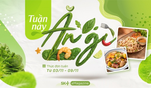 Gợi ý thực đơn cả tuần: Ăn ngon, đủ chất, không trùng món