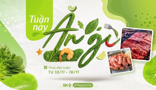 Thực đơn 7 ngày đủ chất, tiết kiệm thời gian cho người bận rộn