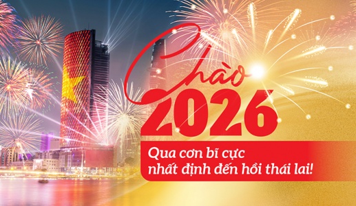 Chào 2026: Qua cơn bĩ cực nhất định đến hồi thái lai!
