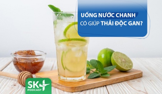 Podcast: Uống nước chanh giúp thải độc gan?