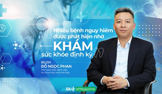 BS.CKII Đỗ Ngọc Phan: Nhiều bệnh nguy hiểm được phát hiện nhờ khám sức khỏe định kỳ