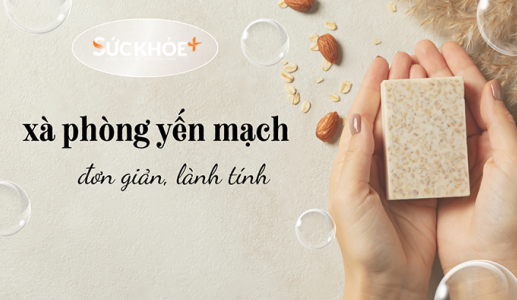 Infographic: Cách làm xà phòng yến mạch đơn giản tại nhà