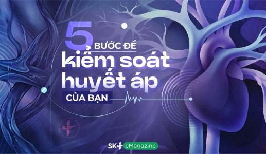 5 bước để kiểm soát huyết áp của bạn