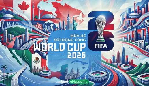 Mùa Hè sôi động cùng World Cup 2026