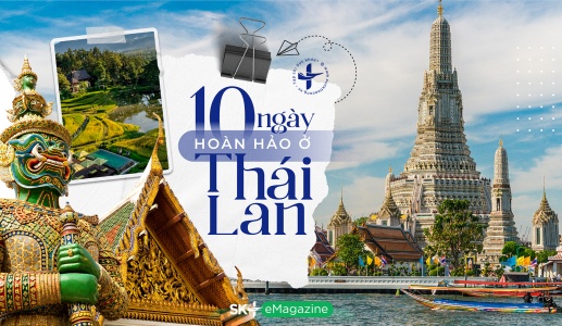 10 ngày hoàn hảo ở Thái Lan