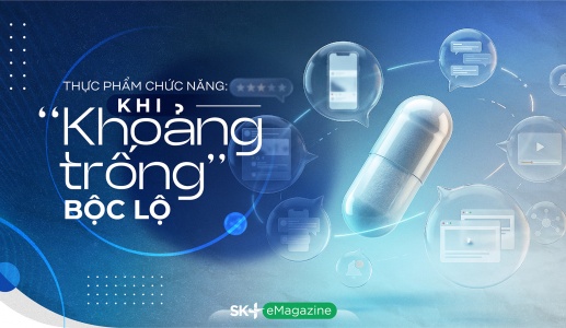 Thực phẩm chức năng: Khi 'khoảng trống' bộc lộ (P2)