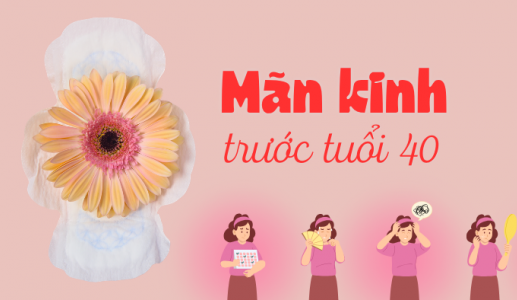 Mãn kinh trước tuổi 40: Dấu hiệu bất thường phụ nữ không nên chủ quan
