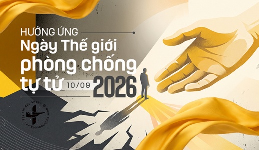 Ngày Thế giới phòng, chống tự tử 2026: Bắt đầu từ một cuộc trò chuyện!