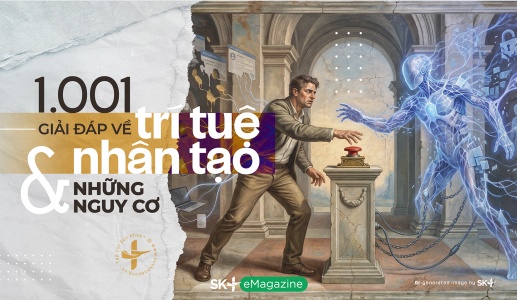 1.001 giải đáp về trí tuệ nhân tạo & những nguy cơ