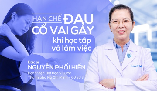 Ngồi học, làm việc thế nào để tránh đau cổ vai gáy?