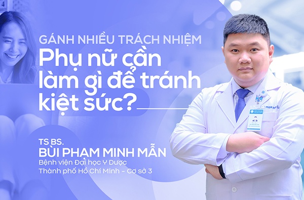 Gánh nhiều trách nhiệm, phụ nữ cần làm gì để tránh kiệt sức?