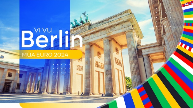 Vi vu Berlin mùa Euro 2024