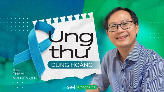 Ung thư - Đừng hoảng