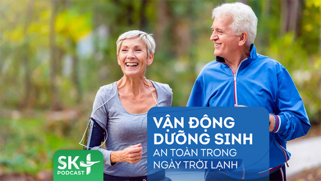 Podcast: Vận động dưỡng sinh an toàn trong ngày trời lạnh